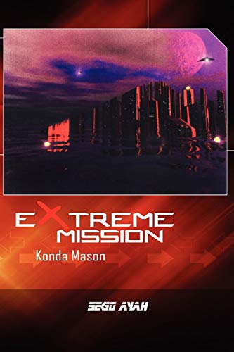 Extreme Mission: Konda Mason