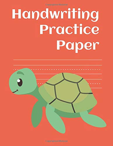 Handwriting Practice paper: Turtle notebook - a lot of blank paper to practice your writing skill