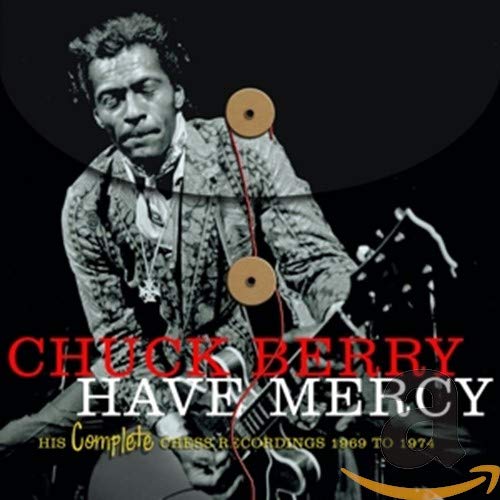 Have Mercy - His Complete Chess Recordings 1969-1974