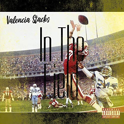 In The Field [Explicit]