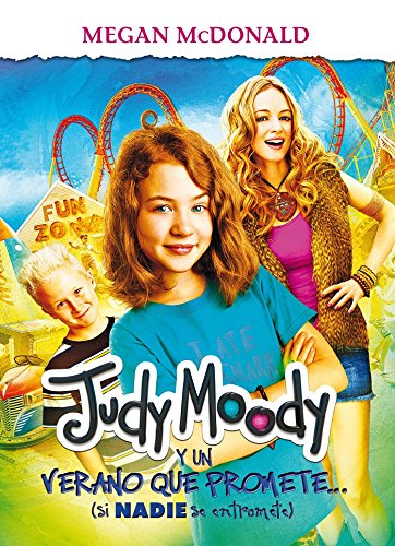 Judy Moody Y Un Verano Que Promete / Judy Moody and the Not Buer Suer (Mti): 10