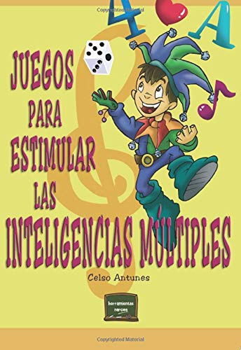 Juegos para estimular las inteligencias (Herramientas)