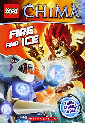 Lego Legends of Chima: Fire and Ice (Chapter Book #6)