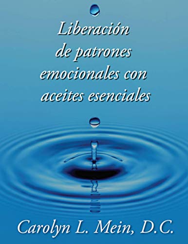 Liberacion de patrones emocionales con aceites esenciales