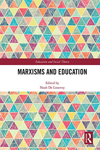 Marxisms and Education (Education and Social Theory) (English Edition)