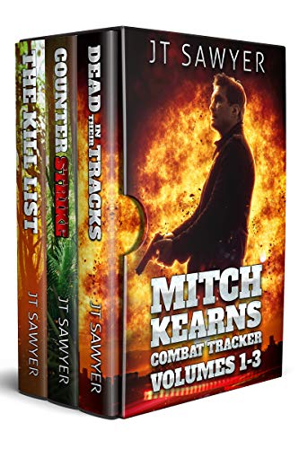 Mitch Kearns Combat Tracker Series Boxed Set of Thrillers, Volumes 1-3: Dead in Their Tracks, Counter-Strike, The Kill List (English Edition)