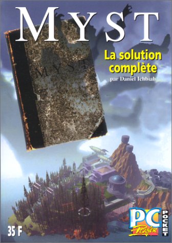 MYST. La solution complète (Pc player pocket)