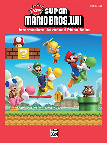 New Super Mario Bros. Wii for Piano: Intermediate-Advanced Sheet Music Piano Solos From the Nintendo® Video Game Collection (English Edition)