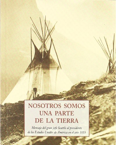 NOSOTROS SOMOS UNA PARTE DE LA TIERRA (LOS PEQUEÑOS LIBROS DE LA SABIDURIA)