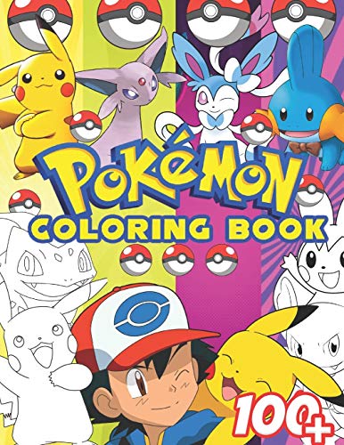 Pokemon Coloring Book: +100 Illustrations , wonderful Jumbo Pokemon Coloring Book For Kids Ages 3-7, 4-8, 8-10, 8-12, Pikachu, Fun, (Pokemon Books For Kids)