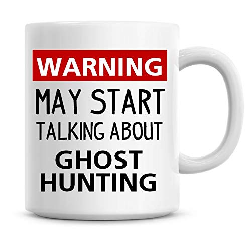 Promini Warning May Start Talking About Ghost Hunting Taza de cerámica divertida de 445 ml