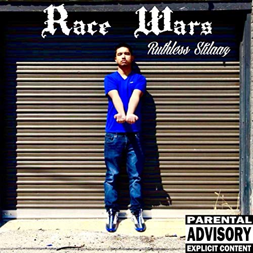 Race Wars [Explicit]