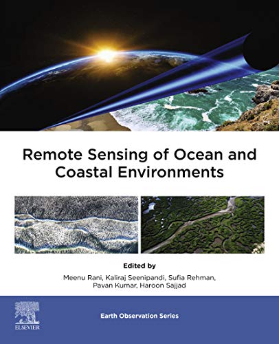 Remote Sensing of Ocean and Coastal Environments (Earth Observation) (English Edition)