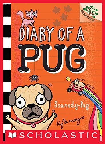 Scaredy-Pug: A Branches Book (Diary of a Pug #5) (English Edition)