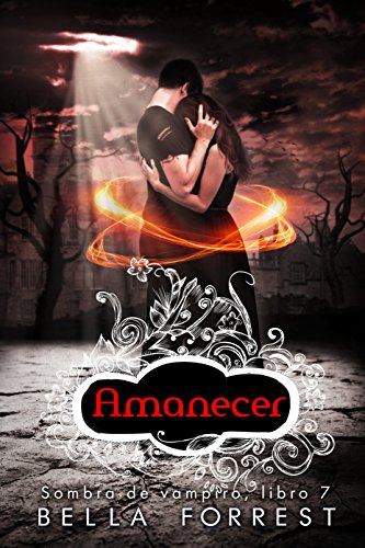 Sombra de vampiro 7: Amanecer