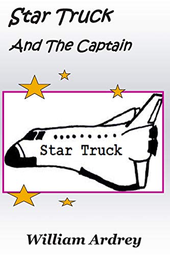 Star Truck And The Captain [Idioma Inglés]