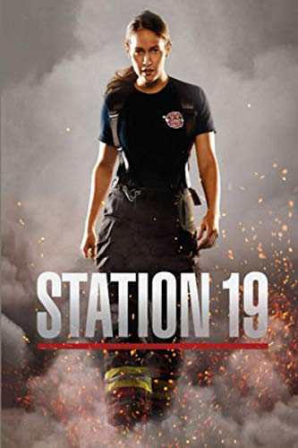 Station 19: Station 19 TV Series | Station 19 TV Show | Fans Cute Notebook Journal Gift