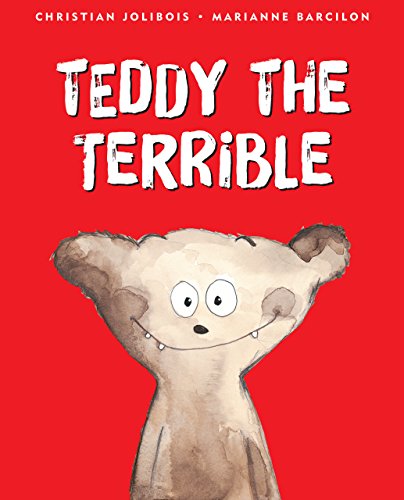 Teddy the Terrible: 1