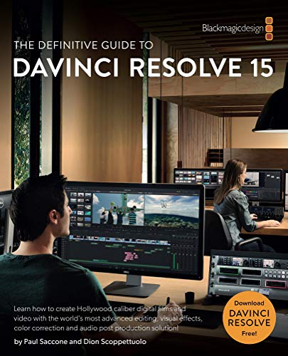 The Definitive Guide to DaVinci Resolve 15 (The Blackmagic Design Learning Series) (English Edition)