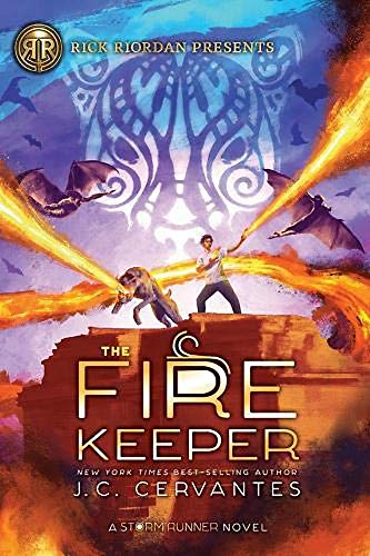 The Fire Keeper: A Storm Runner Novel, Book 2 (Storm Runner 2)