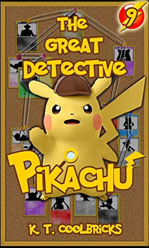 The Great Detective Pikachu: Episode 9 - No Sword No Shield (English Edition)