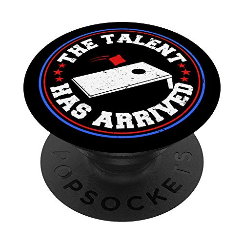 The Talent Has Arrived | Funny Cornhole Tournament Team PopSockets PopGrip: Agarre intercambiable para Teléfonos y Tabletas