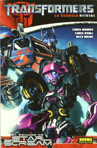 TRANSFORMERS. LA SECUELA OFICIAL: EL REINADO DE STARSCREAM (CÓMIC USA)