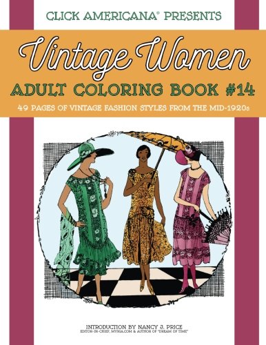 Vintage Fashion from the Mid-1920s: Vintage Women Adult Coloring Book #14: Volume 14 (Vintage Women: Adult Coloring Books)