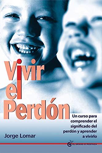 Vivir El Perdón