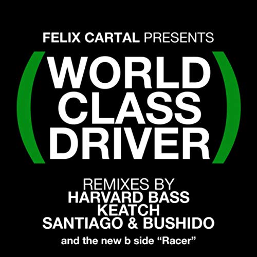 World Class Driver (Harvard Bass Remix)