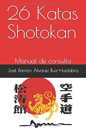 26 Katas Shotokan: Manual de consulta