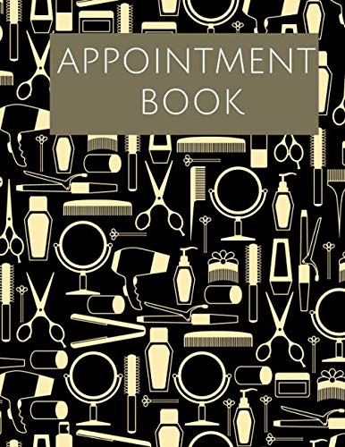 Appointment Book: Daily & Hourly Planner For Barbershop & Hairdresser Salon , Tracking Book, Schedule For 52 Weeks , 6.30 AM to 9.00 PM , 30 Minutes slot , 110 Pages, 8,5"x11" Size .