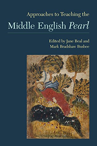 Approaches to Teaching the Middle English Pearl (Approaches to Teaching World Literature Book 143) (English Edition)