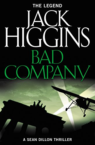 Bad Company (Sean Dillon Series, Book 11) (English Edition)