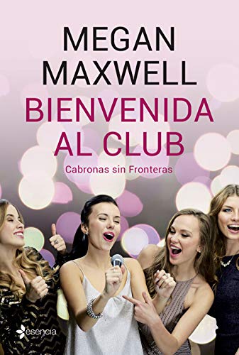 Bienvenida al club Cabronas sin Fronteras (Contemporánea)