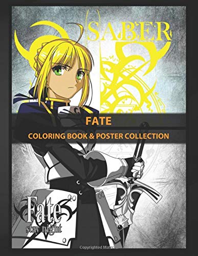 Coloring Book & Poster Collection: Fate One Of The Main Characters Of Fatezero And One Of The Anime & Manga