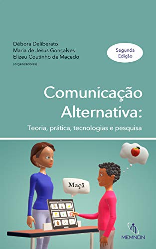 Comunicação Alternativa: Teoria, prática, tecnologias e pesquisa (Portuguese Edition)