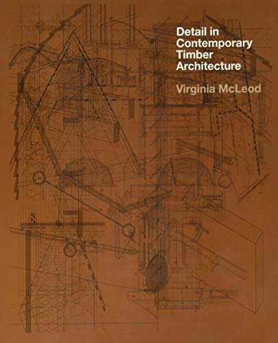 Detail in Contemporary Timber Architecture (paperback)