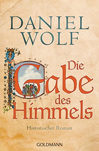 Die Gabe des Himmels: Historischer Roman (Die Fleury-Serie 4) (German Edition)