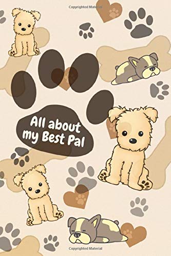 Dog Journal Notebook, 150 Lined/Blank Pages with dog illustrations, 6x9 inch - Perfect for taking notes, Dog lover's gift: All about my Best Pal - Dog Journal