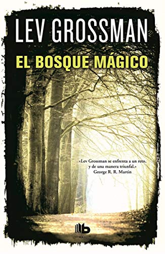 El bosque mágico (Trilogía Los Magos 2)