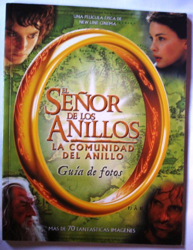 El Señor De Los Anillos. Guia De Fotos