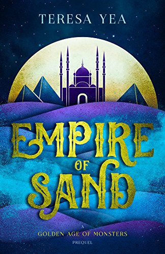 Empire of Sand (Golden Age of Monsters Book 2) (English Edition)