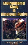 Environmental Study in the Himalayan Region