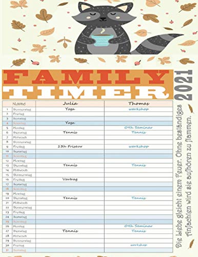 Family Timer 2021: Familienplaner für zwei mit 2 breiten Spalten - Paarkalender mit lustigen Sprüchen - Hochwertiger Familienkalender mit Ferienterminen, Vorschau bis März 2022.