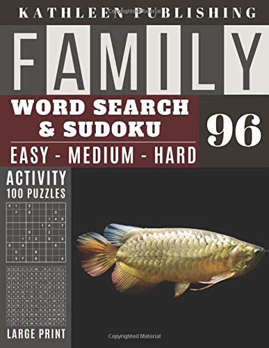 Family Word Search and Sudoku Puzzles Large Print: 100 games Activity Book dragon fish | WordSearch | Sudoku - Easy - Medium and Hard for Beginner to ... | Made in USA Vol.96 (Family activity book)