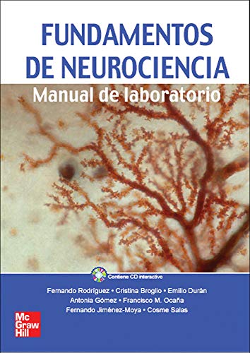 Fundamentos de Neurociencia.Manual de Laboratorio. Incluye CD interactiv o