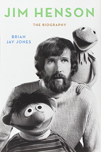 Jim Henson: The Biography