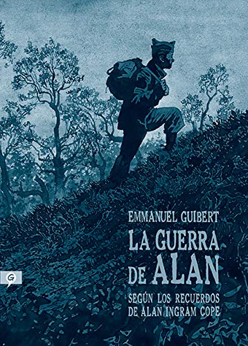 La guerra de alan: Según los recuerdos de Alan Ingram Cope (Salamandra Graphic)