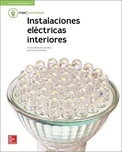 LA - INSTALACIONES ELECTRICAS DE INTERIORES. GM. LIBRO ALUMNO.